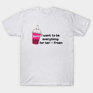 becky to freen T-Shirt